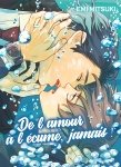 De L'amour à l'écume, jamais ! - Livre (Manga) - Yaoi - Hana Collection