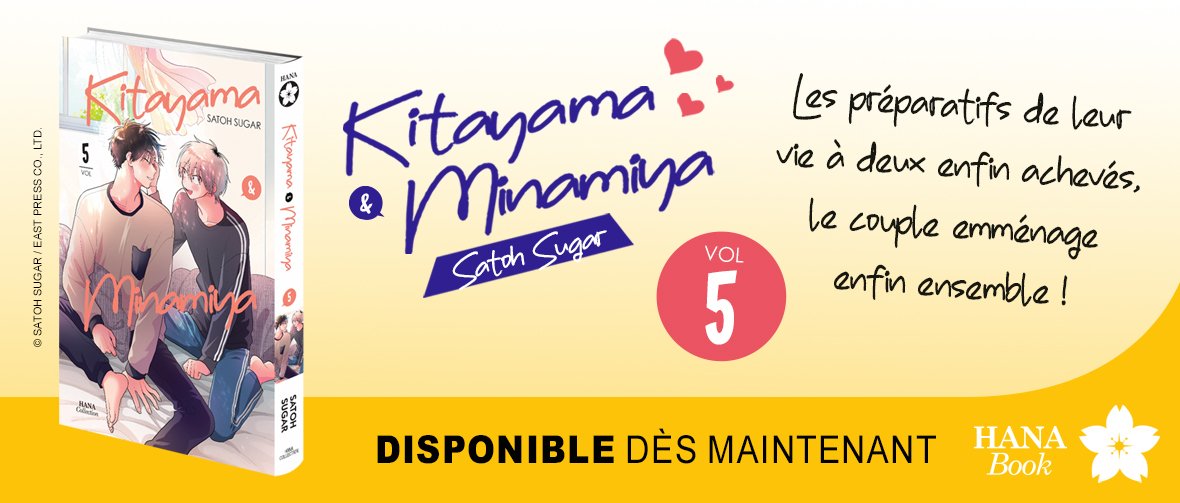 Nouveauté Hana : Kitayama et Minamiya Tome 05