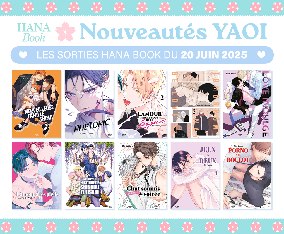10 nouveaux yaoi Hana Book disponibles