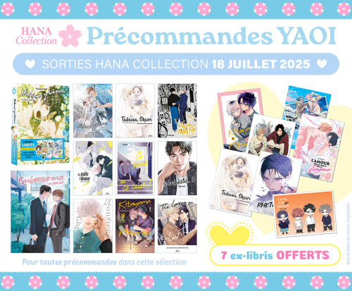 Précommandez les prochaines sorties Hana Collection