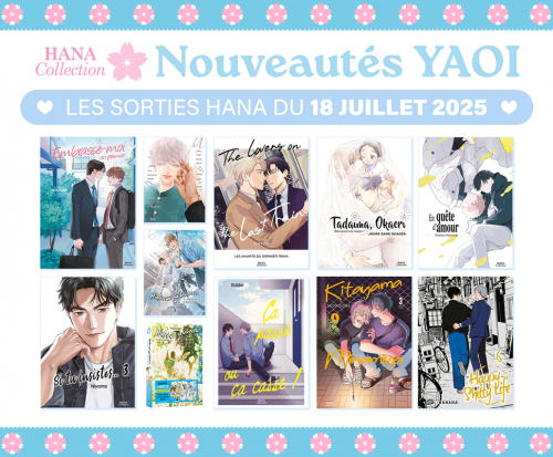 Sorties JUILLET : 11 nouveaux yaois Hana Collection disponibles