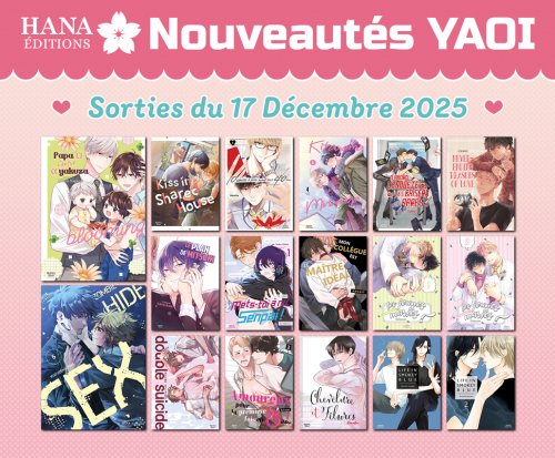 Sorties Hana 17 Décembre : 17 nouveaux yaois disponibles