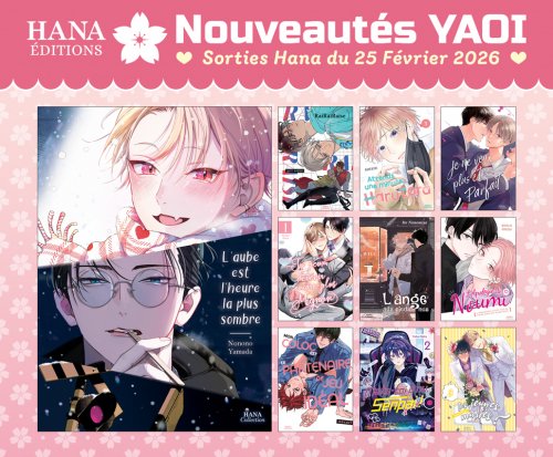 Sorties Hana 25 Février : 10 nouveaux yaois disponibles