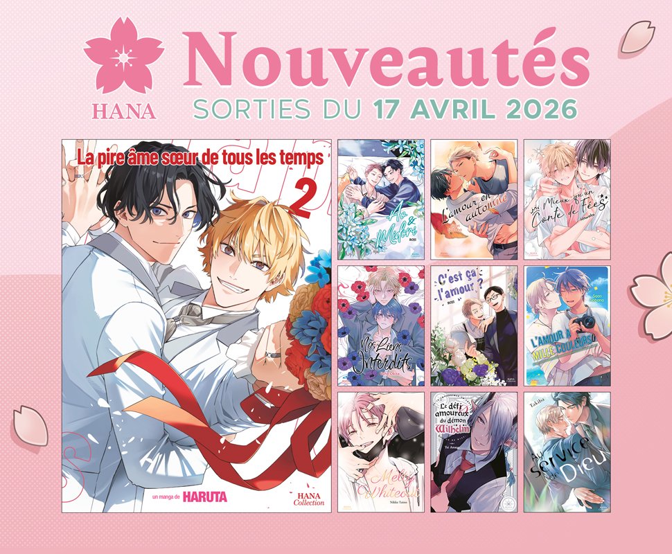Sorties Hana 17 Avril : 10 nouveaux yaois disponibles