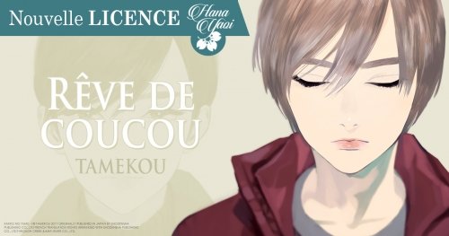 Nouvelle licence : Rêve de Coucou de Tamekou