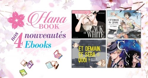 4 nouveautés E-Book dont Black or White en inédit