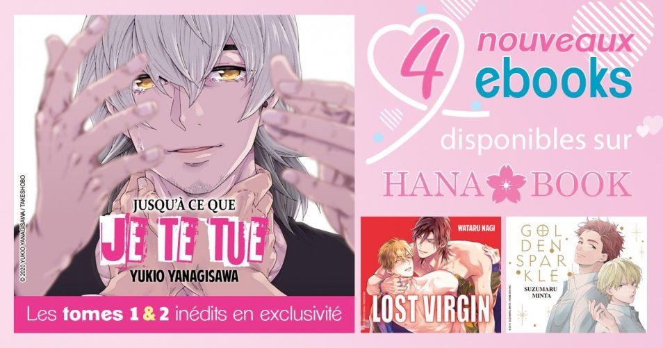 Hana Book : 4 nouveaux ebooks dont 2 titres inédits (Je te tue 1 et 2)