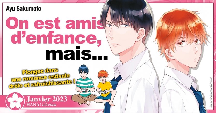 Nouvelle Licence : On est amis d'enfance, mais...