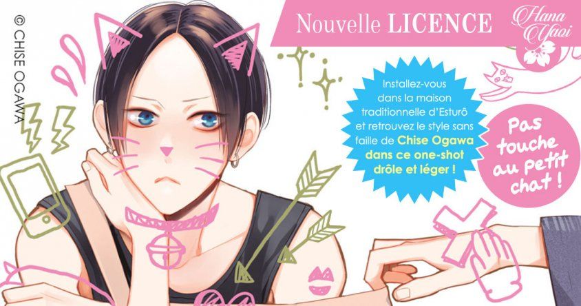 Nouvelle licence : Pas touche au petit chat de Chise Ogawa
