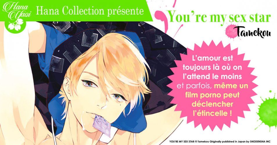 Hana Collection présente You're my sex star de Tamekou