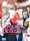 Image 1 : Police Detective - Love Mission - Livre (Manga) - Yaoi