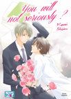 Image 1 : You will not seriously ? - Livre (Manga) - Yaoi