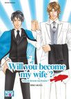 Image 1 : Will you become my wife ? - Livre (Manga) - Yaoi