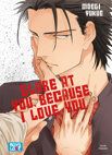 Image 1 : Glare at you, because I love you - Tome 01 - Livre (Manga) - Yaoi