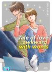 Tale of love awkward with words - Livre (Manga) - Yaoi