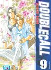 Double Call - Tome 09 - Livre (Manga) - Yaoi