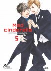 Image 1 : Mad Cinderella - Tome 05 - Livre (Manga) - Yaoi - Hana Collection
