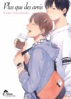 Image 1 : Plus que des amis - Livre (Manga) - Yaoi - Hana Collection