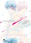 Image 1 : Dancing Colors - Livre (Manga) - Yaoi - Hana Collection