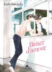 Image 1 : Kiss Mo Shiranai Kuseni (Baiser d'amour) - Tome 02 - Livre (Manga) - Yaoi - Hana Collection