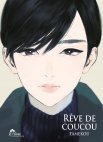 Image 1 : Rêve de Coucou - Tome 01 - Livre (Manga) - Yaoi - Hana Collection