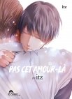 Image 1 : Pas cet amour-la - Livre (Manga) - Yaoi - Hana Collection