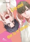 Crie-moi que tu m'aimes ! - Livre (Manga) - Yaoi - Hana Collection