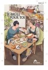 Image 1 : Je brûle pour toi - Tome 01 - Livre (Manga) - Yaoi - Hana Collection