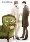 Image 1 : Blue Morning - Tome 08 - Livre (Manga) - Yaoi - Hana Collection