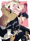 Image 1 : I'll make you cry - Livre (Manga) - Yaoi - Hana Book