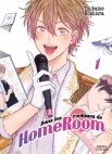 Image 1 : Dans les coulisses de HomeRoom - Tome 1 - Livre (Manga) - Yaoi - Hana Collection