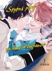 Image 1 : Soyons plus qu'amis d'enfance - Tome 1 - Livre (Manga) - Yaoi - Hana Collection