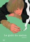 Image 1 : Le goût du melon - Tome 1 - Livre (Manga) - Yaoi - Hana Book