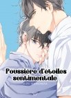 Image 1 : Poussiere d'étoiles sentimentale - Livre (Manga) - Yaoi - Hana Book