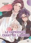 Image 1 : Le Capricieux chant de l'amour - Livre (Manga) - Yaoi - Hana Book