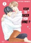 Image 1 : Veux tu sucer mon sang ? - Tome 01 - Livre (Manga) - Yaoi - Hana Book