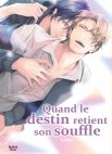 Image 1 : Quand le destin retient son souffle - Livre (Manga) - Yaoi - Hana Book