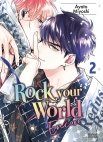 Image 1 : Rock your World - Tome 02 - Livre (Manga) - Yaoi - Hana Collection