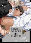 Image 1 : L'hotel de tous les plaisirs - Livre (Manga) - Yaoi - Hana Book