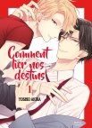 Image 1 : Comment lier nos destins - Tome 01 - Livre (Manga) - Yaoi - Hana Collection