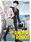 Image 1 : Un amour de robot - Livre (Manga) - Yaoi - Hana Book