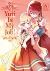 Image 1 : Yuri Is My Job! - Tome 06 - Livre (Manga)