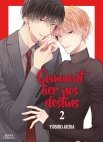 Image 1 : Comment lier nos destins - Tome 02 - Livre (Manga) - Yaoi - Hana Collection