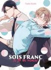 Image 1 : Sois franc si tu m'aimes - Livre (Manga) - Yaoi - Hana Book