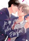 Image 1 : Je ne veux plus etre parfait - Livre (Manga) - Yaoi - Hana Collection