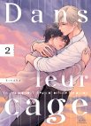 Image 1 : Dans leur cage - Tome 02 - Livre (Manga) - Yaoi - Hana Collection