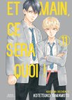 Image 1 : Et demain ce sera quoi ! - Tome 11 - Livre (Manga) - Yaoi - Hana Collection