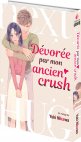 Image 3 : Dévorée par mon ancien crush - Livre (Manga)