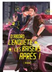 Image 1 : D'abord l'enquête, les baisers, après ! - Tome 02 - Livre (Manga) - Yaoi - Hana Collection