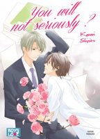 You will not seriously ? - Livre (Manga) - Yaoi